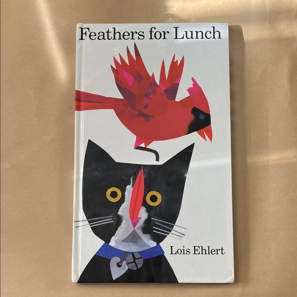Feathers for Lunch by Lois Ehlert
